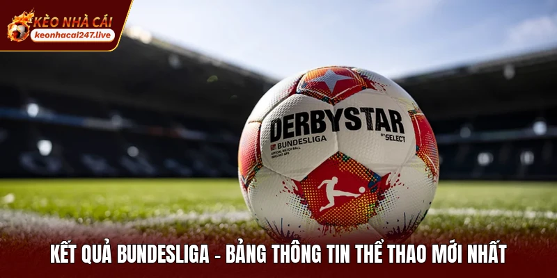 Kết Quả Bundesliga