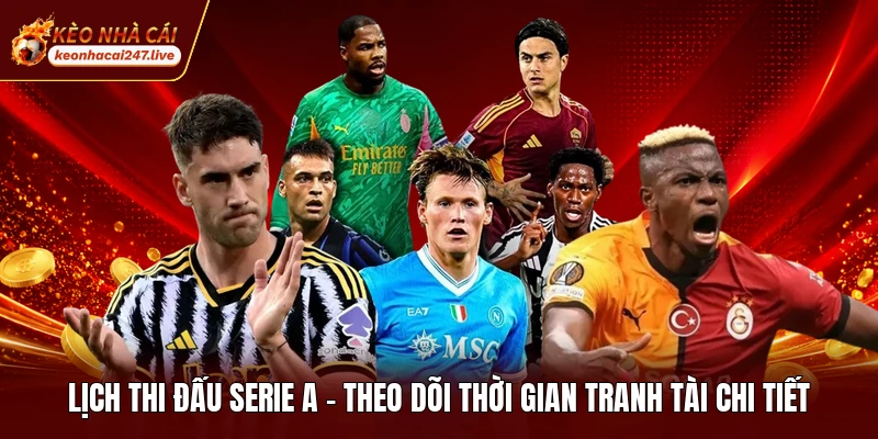 Lịch Thi Đấu Serie A
