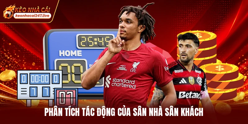 Phân tích tác động của sân nhà sân khách